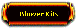 Blower Kits