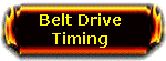Belt Drive Timing