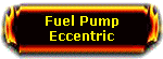 Fuel Pump Eccentric