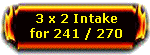 3x2 Intake 241/270