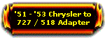 '51-'53 Chrysler to 727